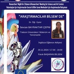 Bölümümüz Öğretim Üyesi Dr. Sevcan Bayraktar Çepni, Avrupa Birliği Destekli Projede  Araştırmacı Olarak Görev Yapmaktadır 